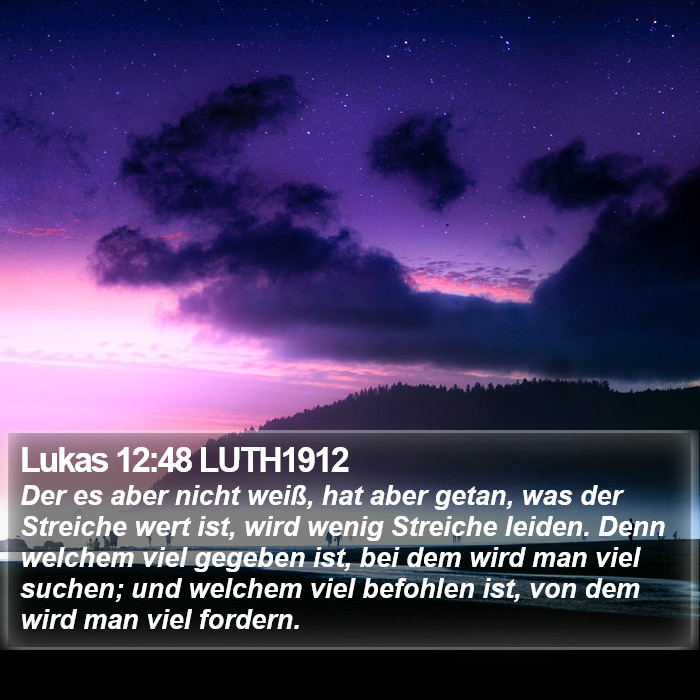 Lukas 12:48 LUTH1912 Bible Study