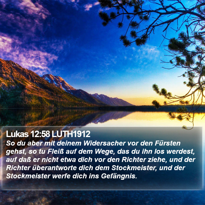 Lukas 12:58 LUTH1912 Bible Study
