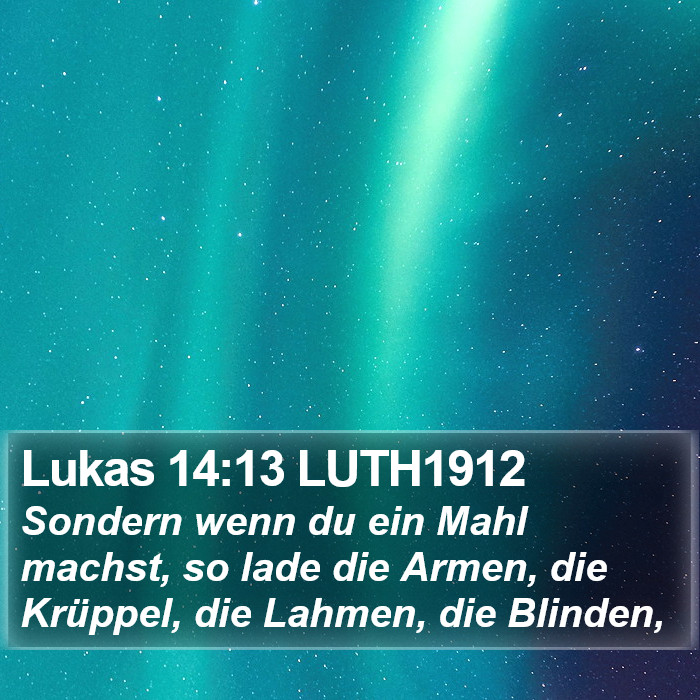 Lukas 14:13 LUTH1912 Bible Study