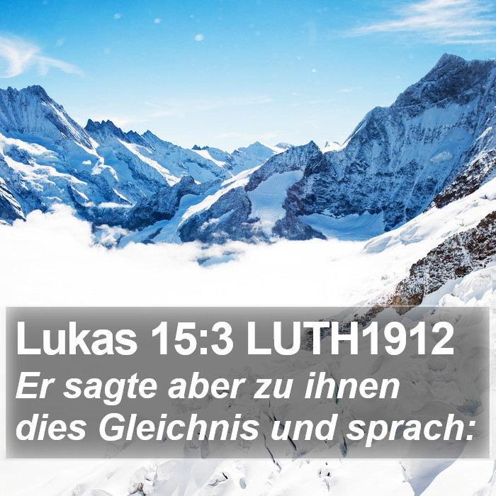 Lukas 15:3 LUTH1912 Bible Study