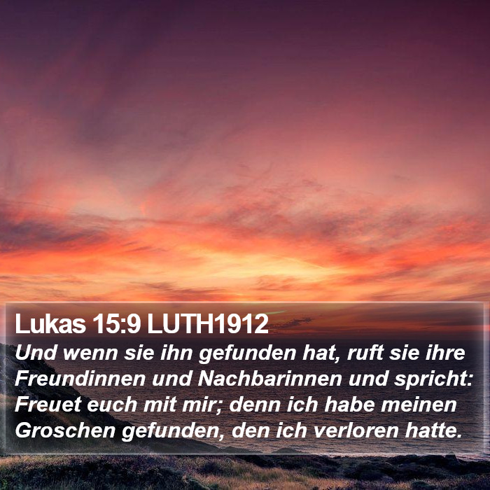 Lukas 15:9 LUTH1912 Bible Study