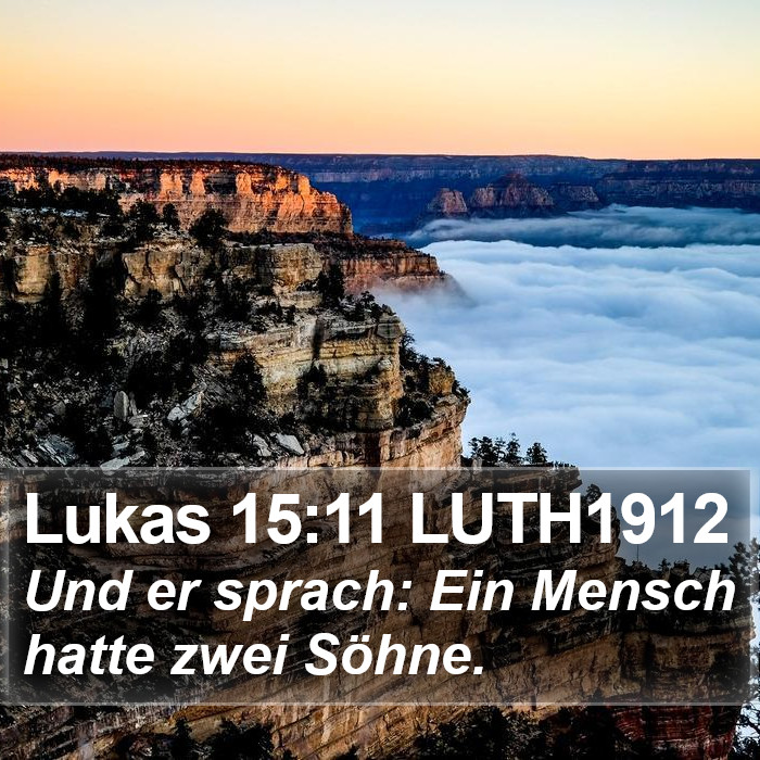 Lukas 15:11 LUTH1912 Bible Study