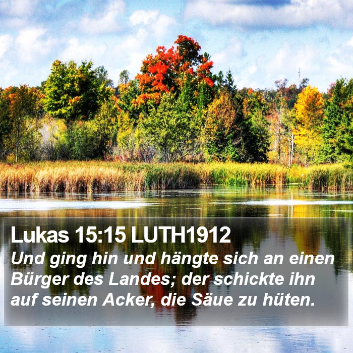 Lukas 15:15 LUTH1912 Bible Study