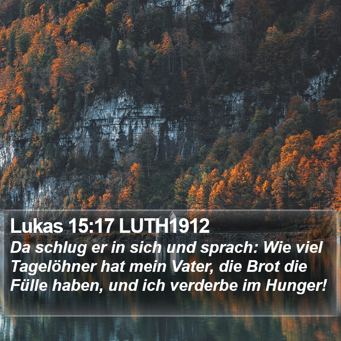 Lukas 15:17 LUTH1912 Bible Study