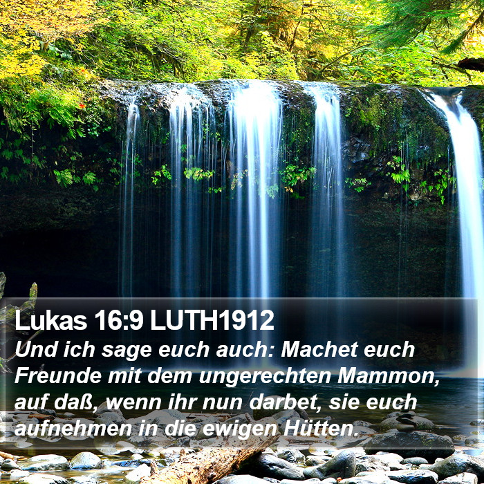 Lukas 16:9 LUTH1912 Bible Study