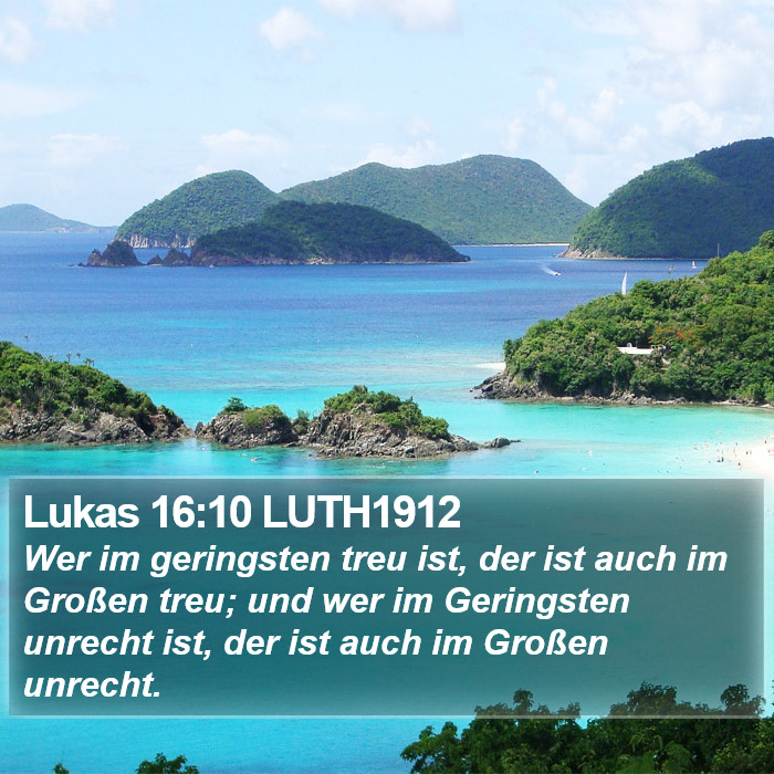 Lukas 16:10 LUTH1912 Bible Study