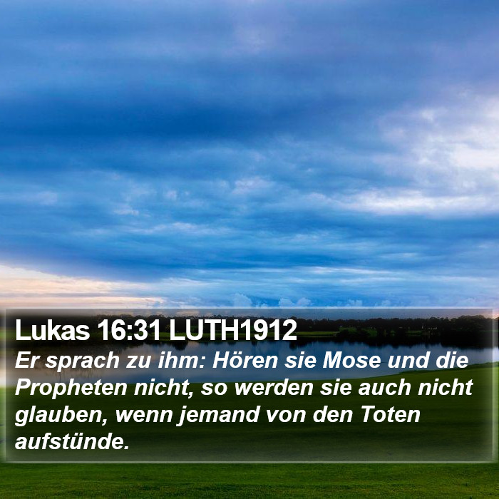 Lukas 16:31 LUTH1912 Bible Study