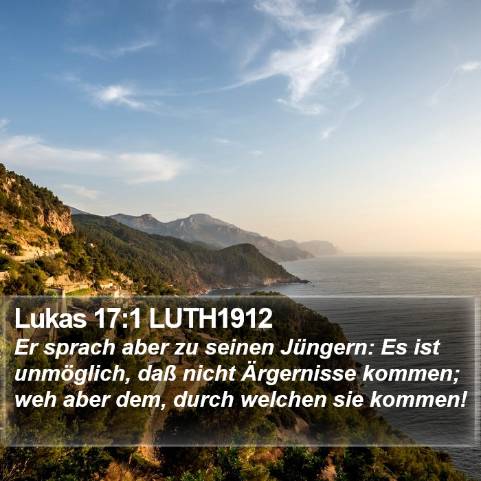 Lukas 17:1 LUTH1912 Bible Study