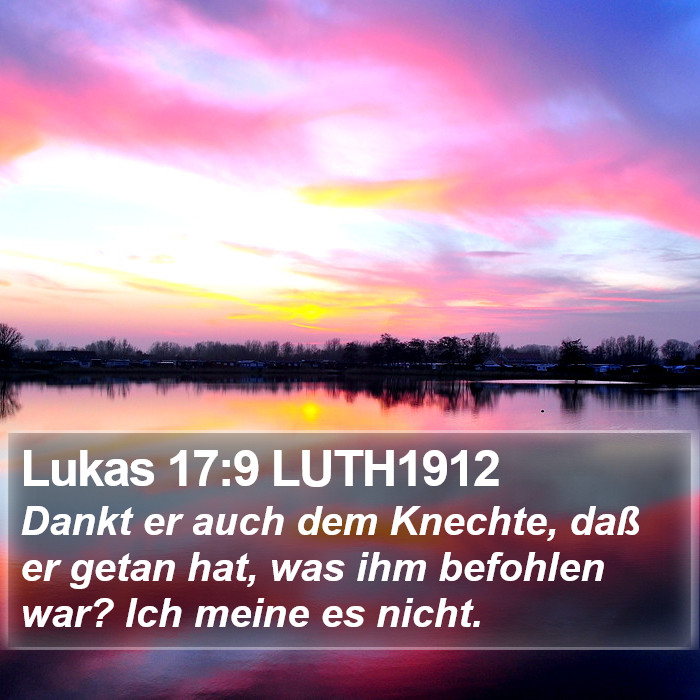 Lukas 17:9 LUTH1912 Bible Study