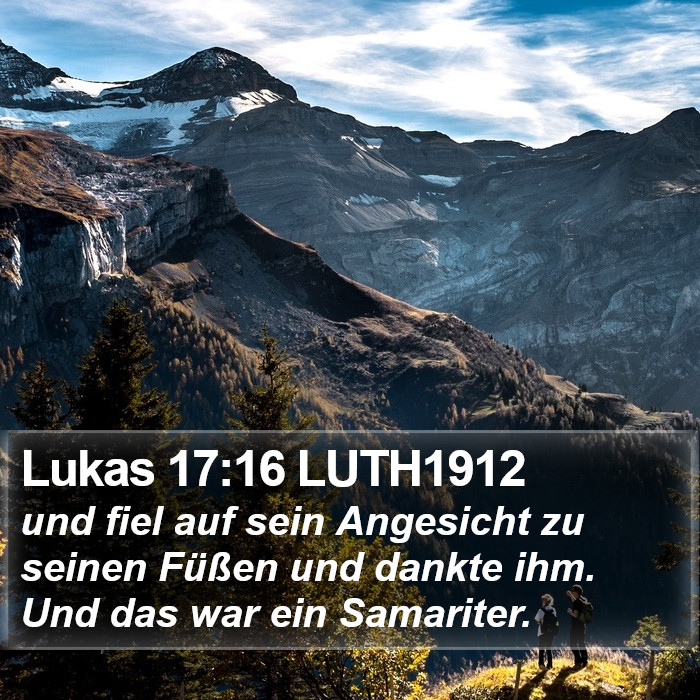 Lukas 17:16 LUTH1912 Bible Study