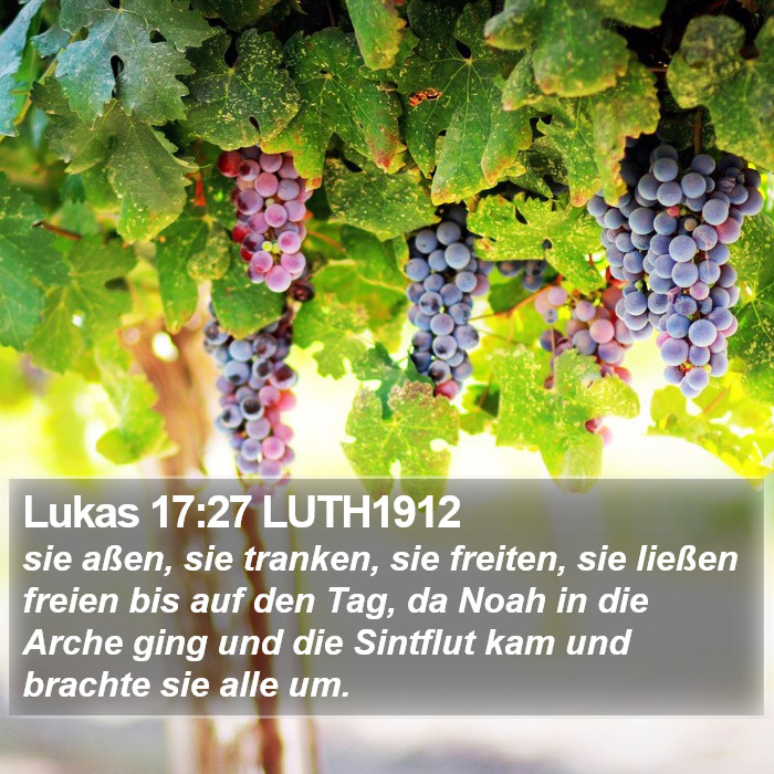 Lukas 17:27 LUTH1912 Bible Study