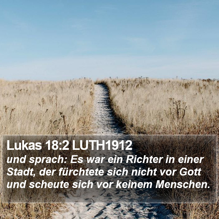 Lukas 18:2 LUTH1912 Bible Study