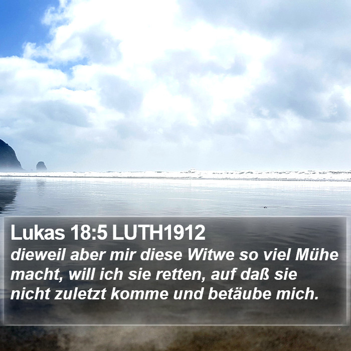 Lukas 18:5 LUTH1912 Bible Study