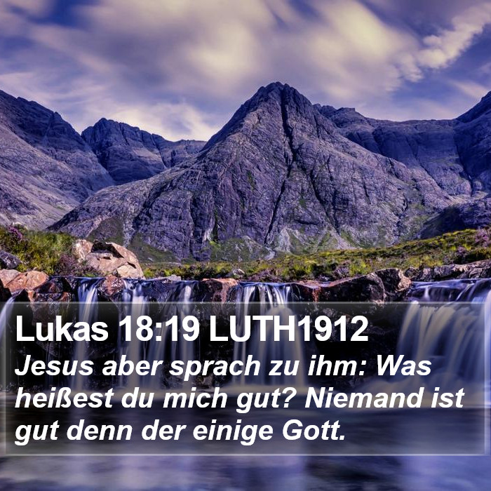 Lukas 18:19 LUTH1912 Bible Study