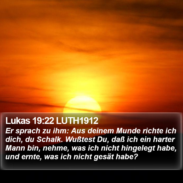 Lukas 19:22 LUTH1912 Bible Study