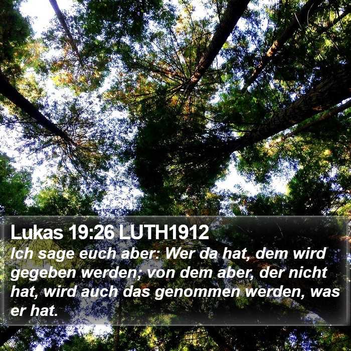 Lukas 19:26 LUTH1912 Bible Study