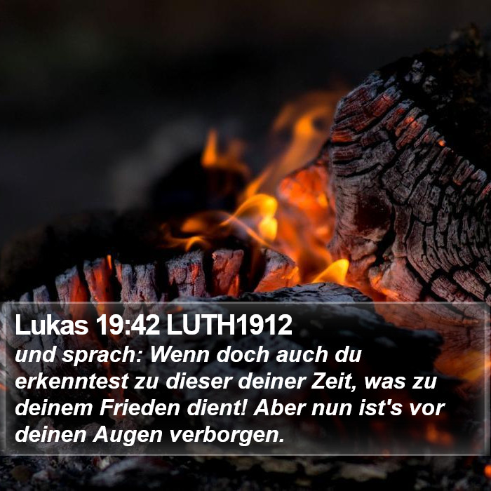 Lukas 19:42 LUTH1912 Bible Study