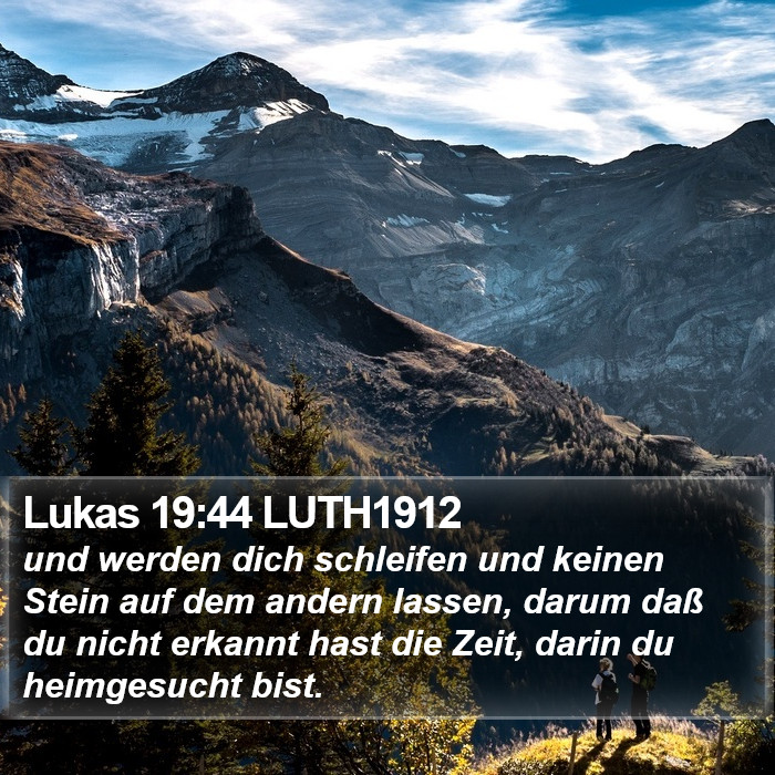 Lukas 19:44 LUTH1912 Bible Study