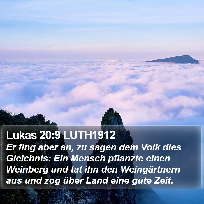Lukas 20:9 LUTH1912 Bible Study