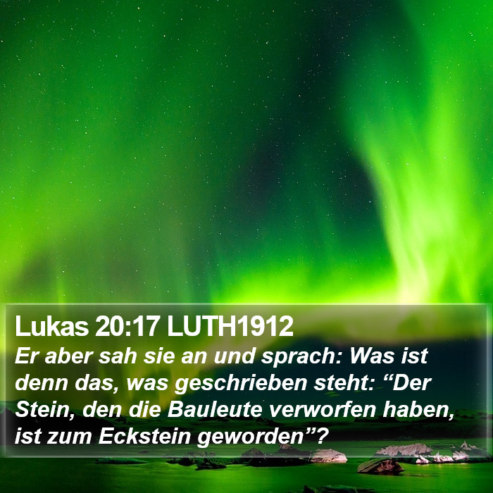 Lukas 20:17 LUTH1912 Bible Study