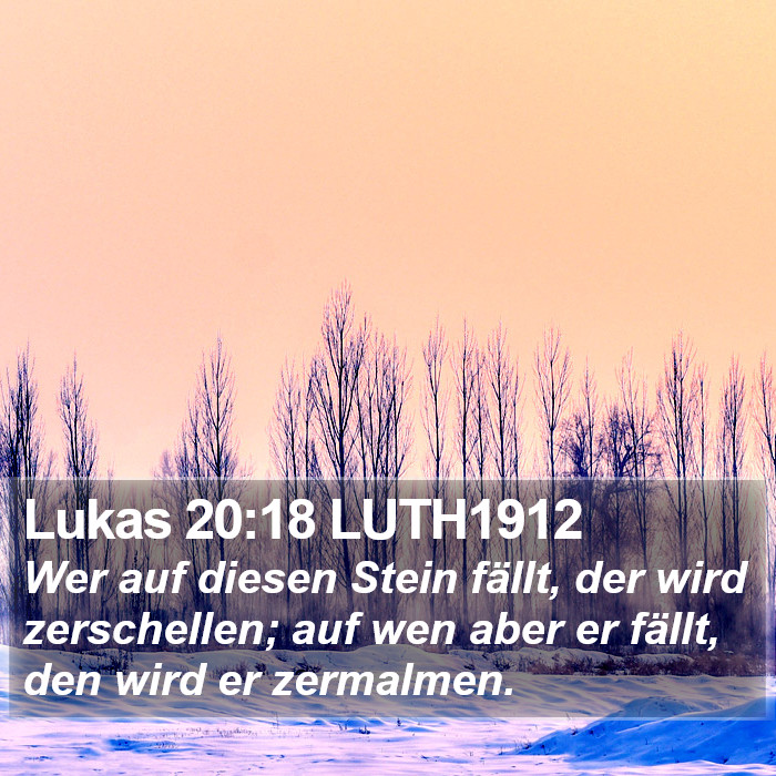 Lukas 20:18 LUTH1912 Bible Study