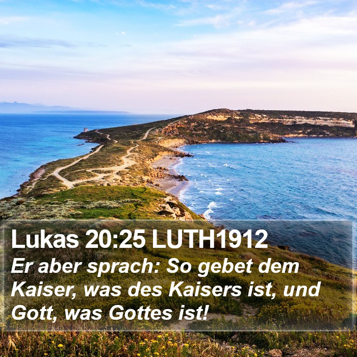 Lukas 20:25 LUTH1912 Bible Study