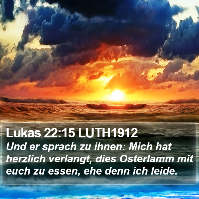 Lukas 22:15 LUTH1912 Bible Study