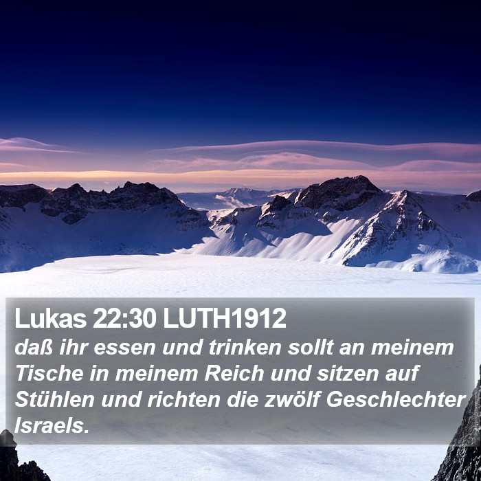 Lukas 22:30 LUTH1912 Bible Study