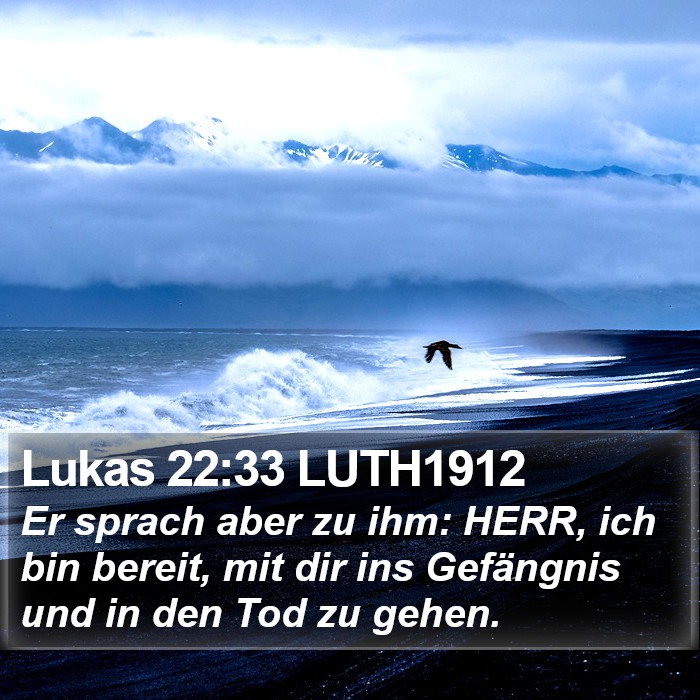 Lukas 22:33 LUTH1912 Bible Study