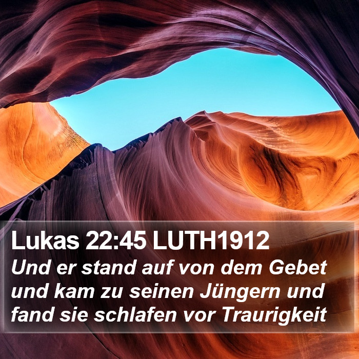 Lukas 22:45 LUTH1912 Bible Study