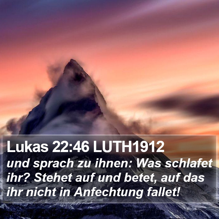 Lukas 22:46 LUTH1912 Bible Study