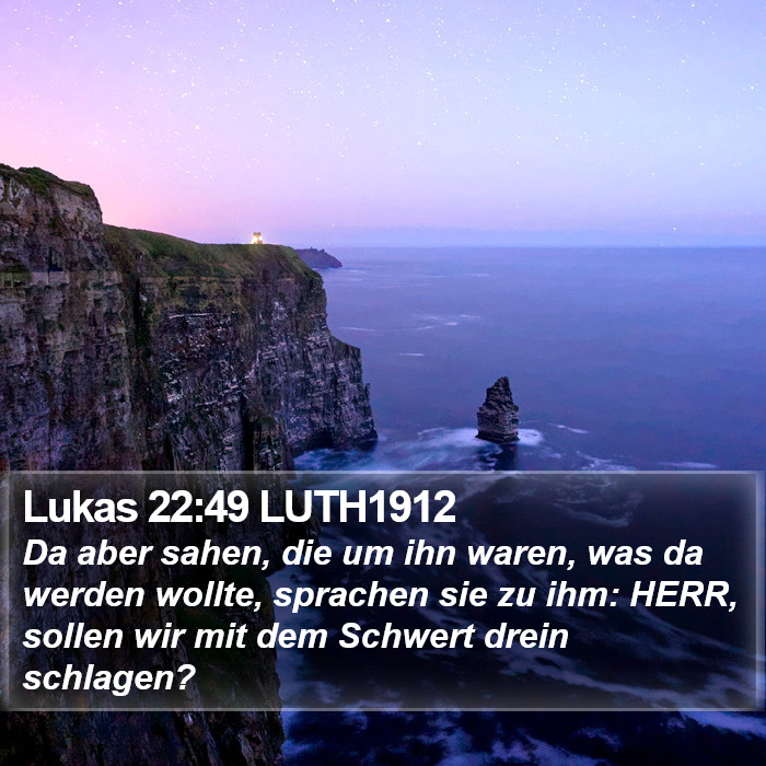 Lukas 22:49 LUTH1912 Bible Study