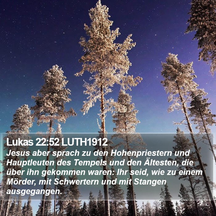 Lukas 22:52 LUTH1912 Bible Study