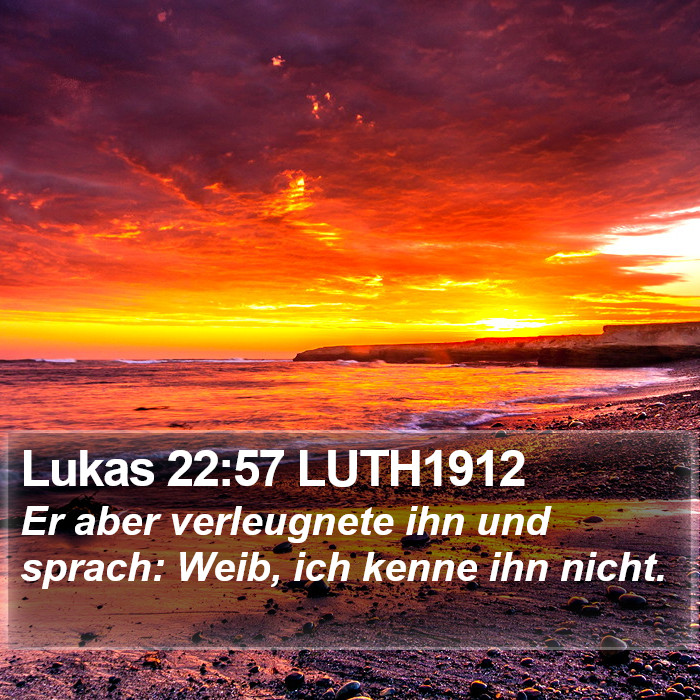 Lukas 22:57 LUTH1912 Bible Study