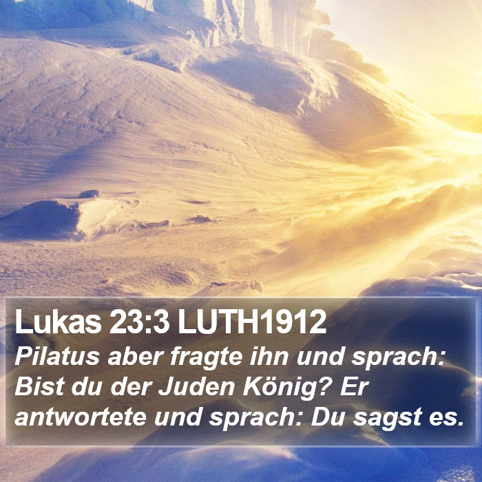 Lukas 23:3 LUTH1912 Bible Study