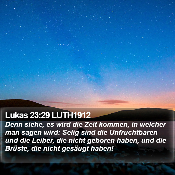 Lukas 23:29 LUTH1912 Bible Study