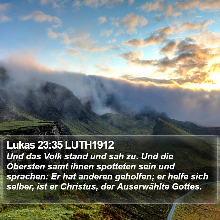 Lukas 23:35 LUTH1912 Bible Study