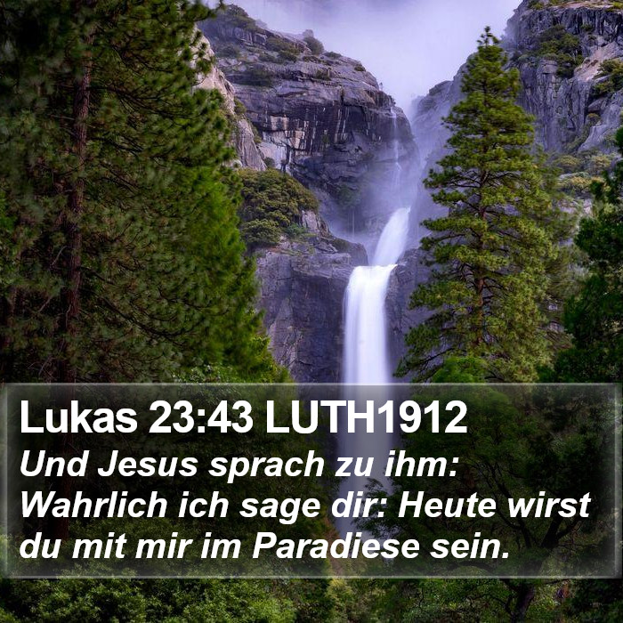 Lukas 23:43 LUTH1912 Bible Study