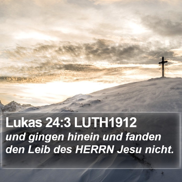 Lukas 24:3 LUTH1912 Bible Study