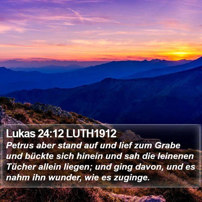 Lukas 24:12 LUTH1912 Bible Study