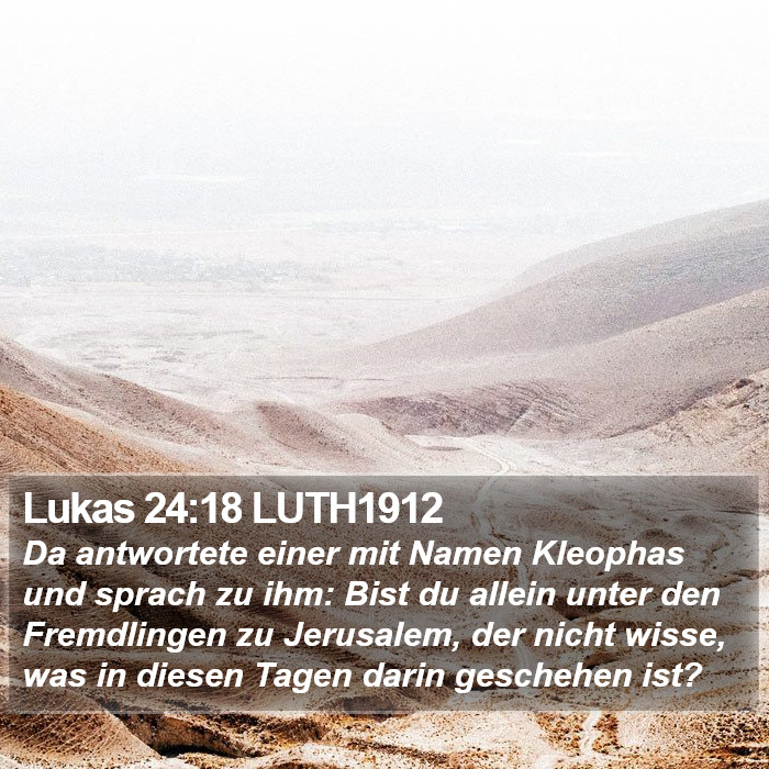 Lukas 24:18 LUTH1912 Bible Study