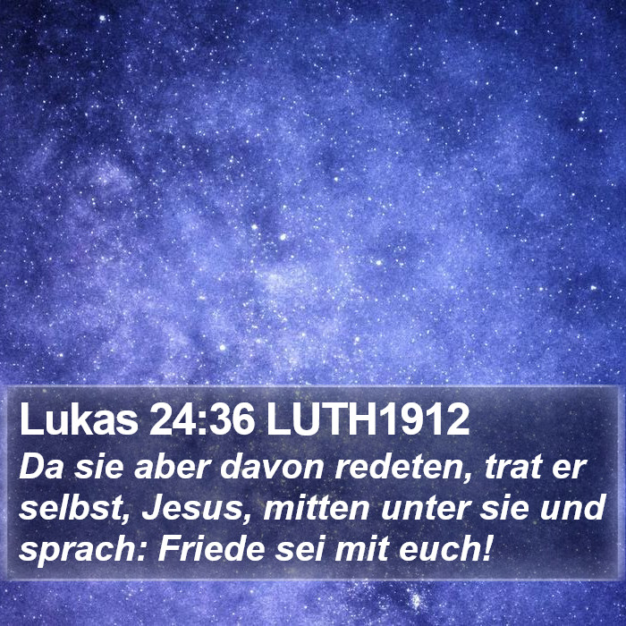 Lukas 24:36 LUTH1912 Bible Study