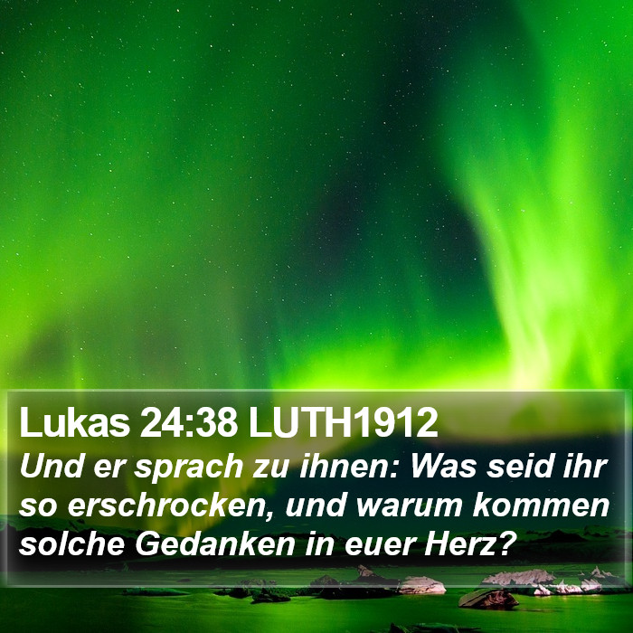 Lukas 24:38 LUTH1912 Bible Study