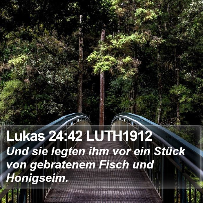 Lukas 24:42 LUTH1912 Bible Study