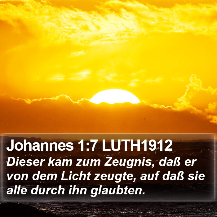 Johannes 1:7 LUTH1912 Bible Study