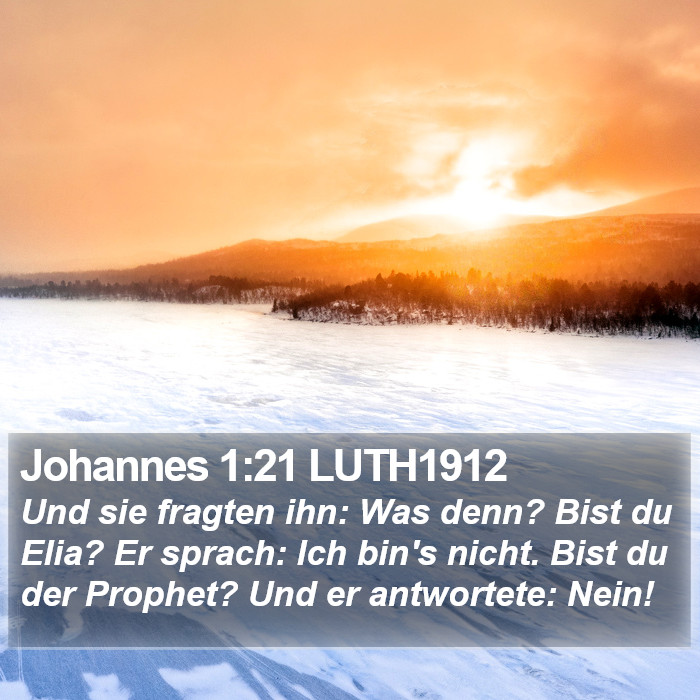 Johannes 1:21 LUTH1912 Bible Study