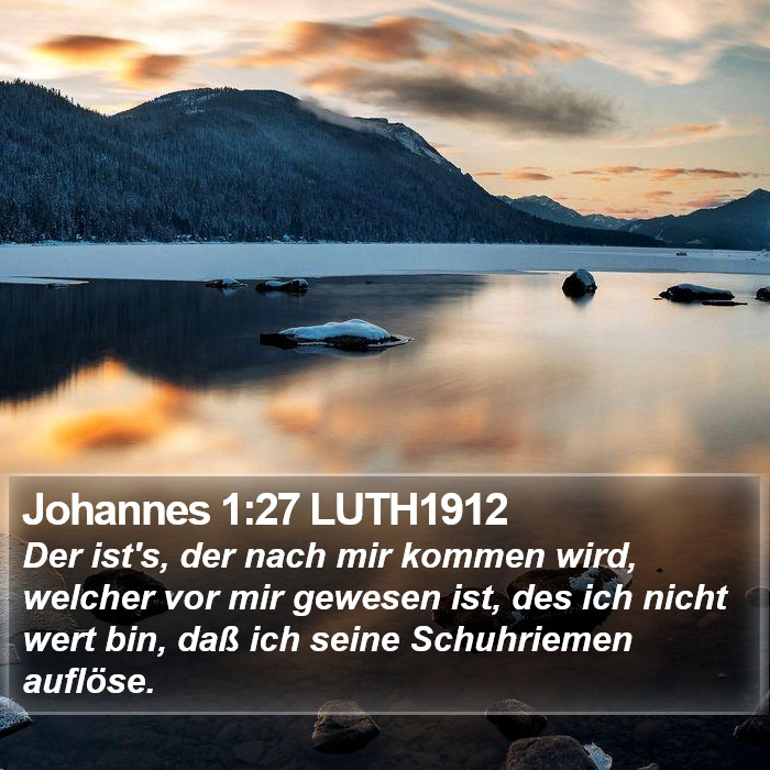 Johannes 1:27 LUTH1912 Bible Study