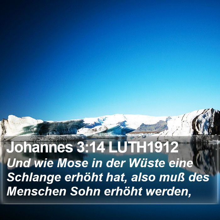Johannes 3:14 LUTH1912 Bible Study