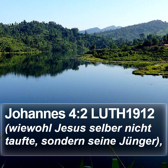 Johannes 4:2 LUTH1912 Bible Study