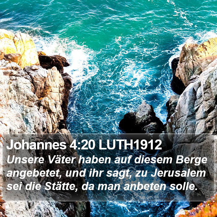 Johannes 4:20 LUTH1912 Bible Study